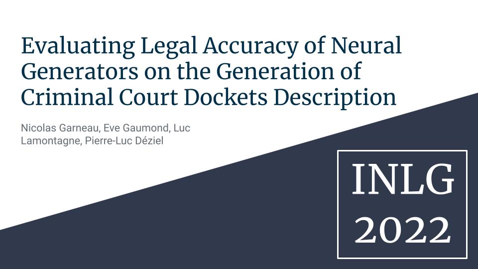 Evaluating Legal Accuracy Of Neural Generators On The Generation Of Criminal Court Dockets Description