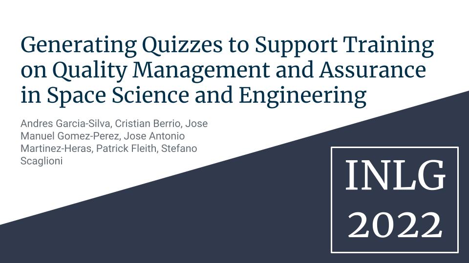 Generating Quizzes To Support Training On Quality Management And Assurance In Space Science And Engineering