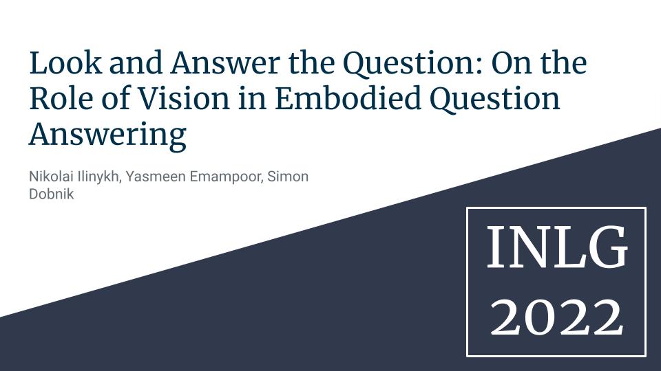 Look And Answer The Question: On The Role Of Vision In Embodied Question Answering