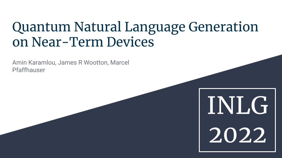Quantum Natural Language Generation On Near-Term Devices