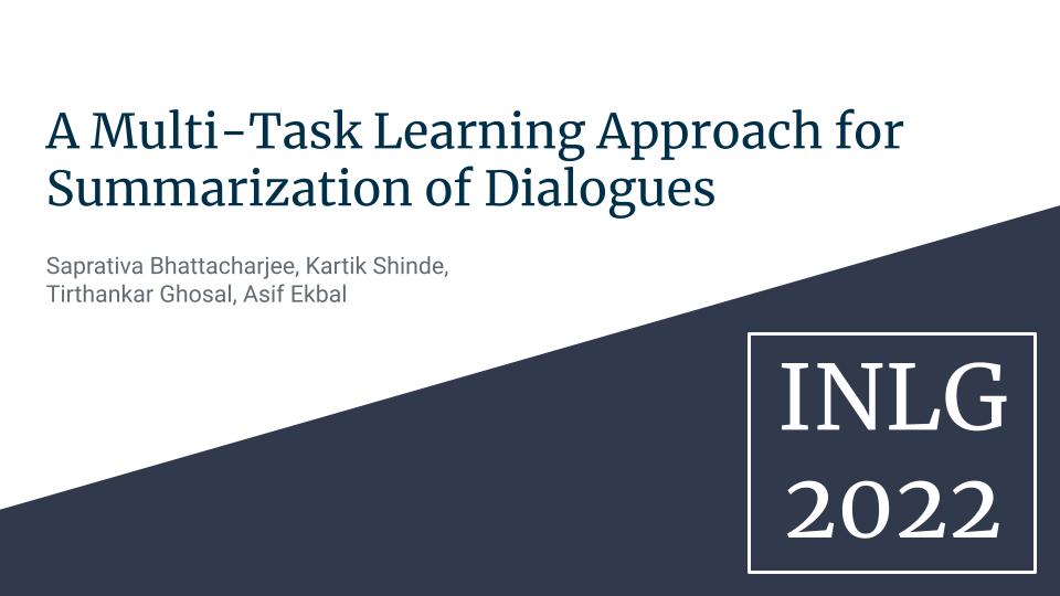A Multi-Task Learning Approach For Summarization Of Dialogues